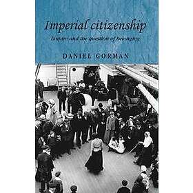 Daniel Gorman: Imperial Citizenship