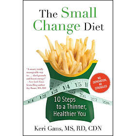 Keri Gans: The Small Change Diet