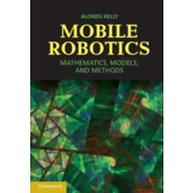 Alonzo Kelly: Mobile Robotics