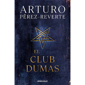 Arturo Perez-Reverte: El Club Dumas / The