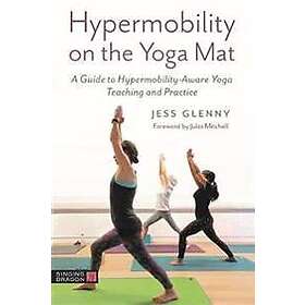 Jess Glenny: Hypermobility on the Yoga Mat