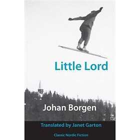 Johan Borgen: Little Lord