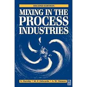 A W Nienow: Mixing in the Process Industries
