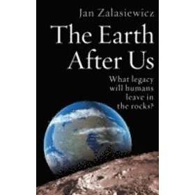 Jan Zalasiewicz: The Earth After Us
