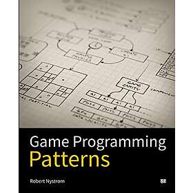 Robert Nystrom: Game Programming Patterns