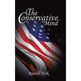 Russell Kirk: The Conservative Mind