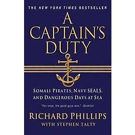 Richard Phillips: Captain's Duty