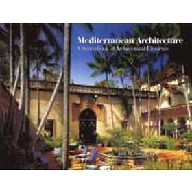 Jock Sewall: Mediterranean Architecture: A Sourcebook of Architectural Elements