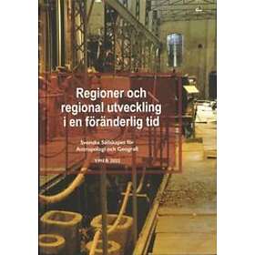 Ida Grundel: Regioner och regional utveckling i en föränderlig tid