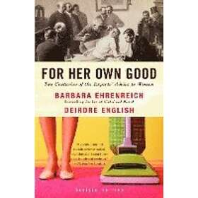 Barbara Ehrenreich, Deirdre English: For Her Own Good