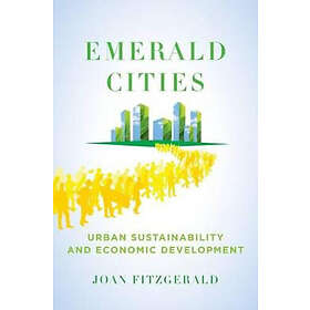 Joan Fitzgerald: Emerald Cities