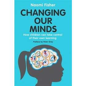 Dr Naomi Fisher: Changing Our Minds