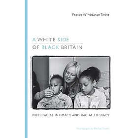 France Winddance Twine: A White Side of Black Britain