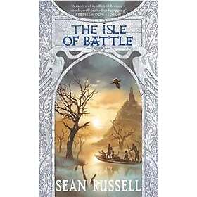 Sean Russell: The Isle Of Battle