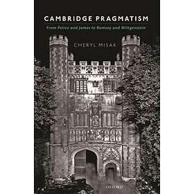 Cheryl Misak: Cambridge Pragmatism