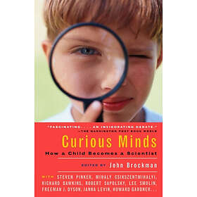 John Brockman: Curious Minds: How a Child Becomes Scientist