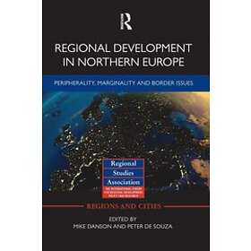 Mike Danson, Peter de Souza: Regional Development in Northern Europe