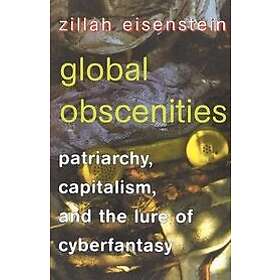 Zillah Eisenstein: Global Obscenities