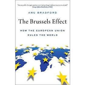 Anu Bradford: The Brussels Effect