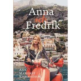Ann Margret Richardson: Anna och Fredrik