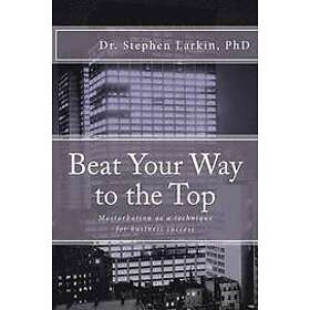 Stephen Larkin: Beat Your Way to the Top