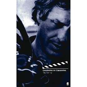 Ray Carney: Cassavetes on