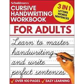 Scholdeners: Cursive Handwriting Workbook for Adults