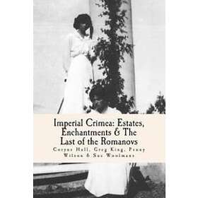 Coryne Hall, Penny Wilson, Sue Woolmans: Imperial Crimea: Estates ...