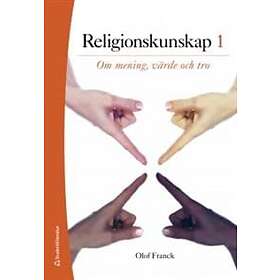 Olof Franck: Religionskunskap 1 Elevpaket Digitalt Tryckt Om mening, värde och tro