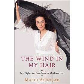 Masih Alinejad: Wind In My Hair