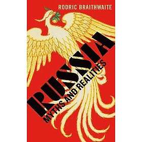 Sir Rodric Braithwaite: Russia