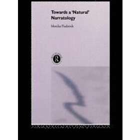 Monika Fludernik: Towards a 'Natural' Narratology