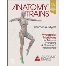 Thomas W Myers: Anatomy Trains