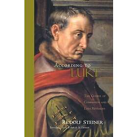 Rudolf Steiner: According to Luke
