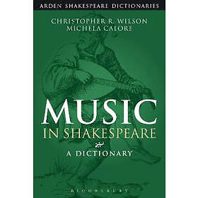 Professor Christopher R Wilson, Dr Michela Calore: Music in Shakespeare