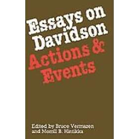 Bruce Vermazen: Essays on Davidson: Actions and Events