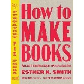 E Smith: How to Make Books