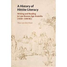 Theo van den Hout: A History of Hittite Literacy