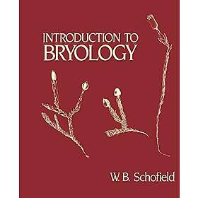 W B Schofield: Introduction to Bryology