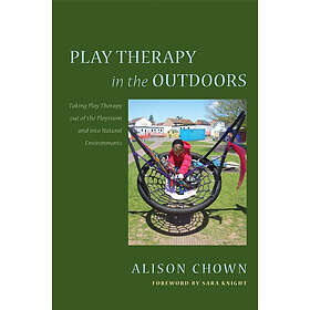 Alison Chown: Play Therapy in the Outdoors