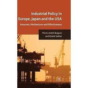 P Buigues, K Sekkat: Industrial Policy in Europe, Japan and the USA
