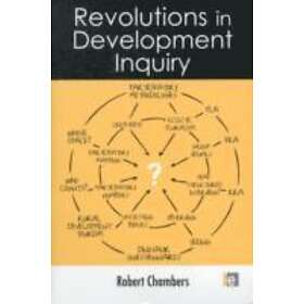 Robert Chambers: Revolutions in Development Inquiry