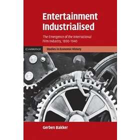 Gerben Bakker: Entertainment Industrialised