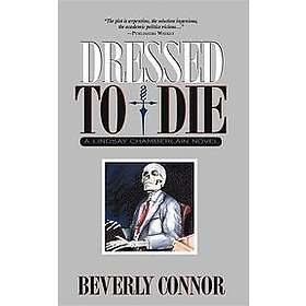 Beverly Connor: Dressed to Die