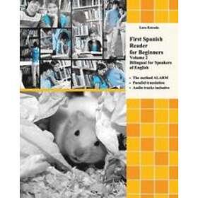 Lora Estrada: First Spanish Reader for beginners (Volume 2) Bilingual Speakers of English