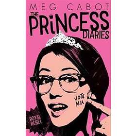 Meg Cabot: Royal Rebel