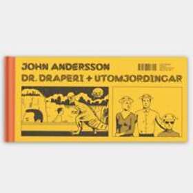 John Andersson: Dr Draperi Utomjordingar