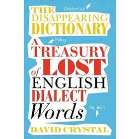 David Crystal: The Disappearing Dictionary