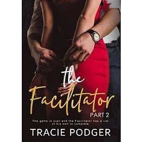 Tracie Podger: The Facilitator, Part 2
