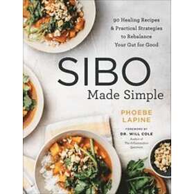 Phoebe Lapine: SIBO Made Simple